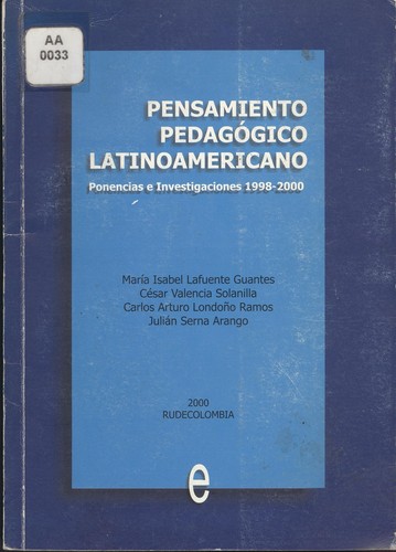 Cover for Pensamiento pedagogico latinoamericano : ponencias e investigaciones 1998-2000