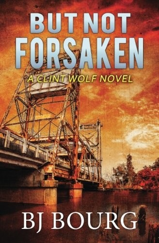 Cover for But Not Forsaken