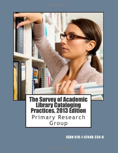 Cover for The survey of academic library cataloging practices