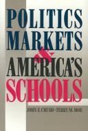 Cover for Politics, markets, and America's schools