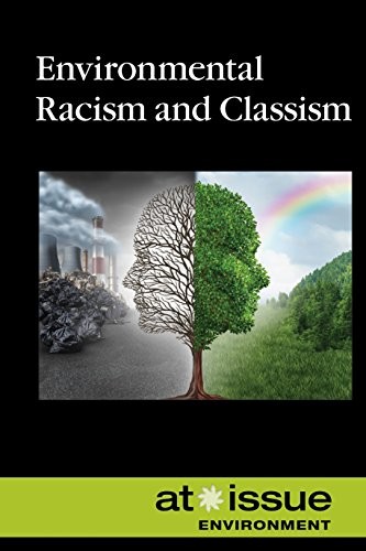 Cover for Environmental Racism and Classism
