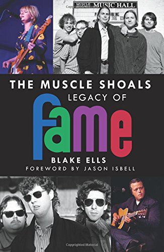 Cover for The Muscle Shoals Legacy of FAME
