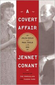 Cover for A Covert Affair: Julia Child and Paul Child in the OSS