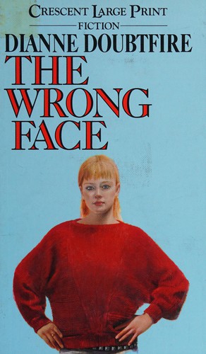 Cover for The wrong face.