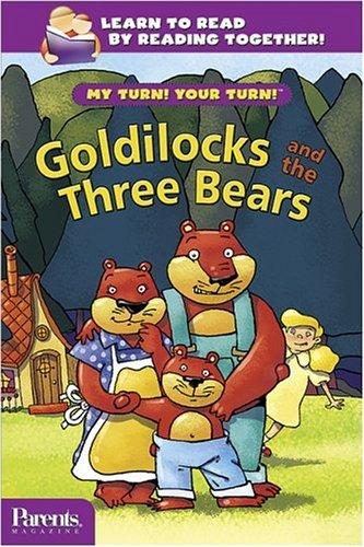 Cover for Goldilocks and the Three Bears (My Turn! Your Turn!)