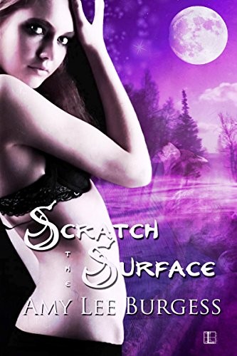 Cover for Scratch the Surface (The Wolf Within Book 2)
