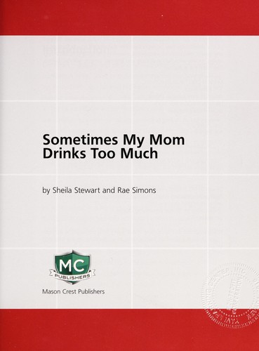 Cover for Sometimes my mom drinks too much