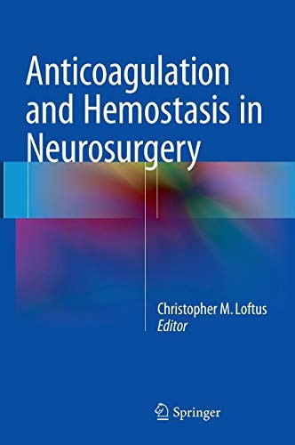 Cover for Anticoagulation and Hemostasis in Neurosurgery