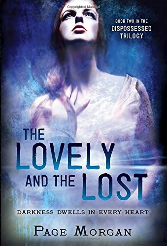 Cover for The Lovely and the Lost (The Dispossessed)