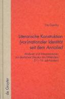 Cover for Literarische Konstruktion (vor-)nationaler Identität seit dem Annolied