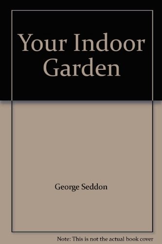 Cover for Your indoor garden