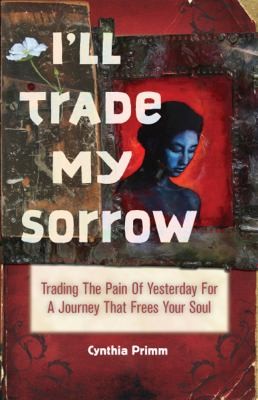 Cover for Ill Trade My Sorrow