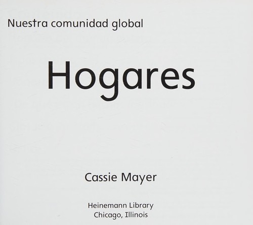 Cover for Hogares/ Homes (Nuestra Comunidad Global/ Our Global Community)