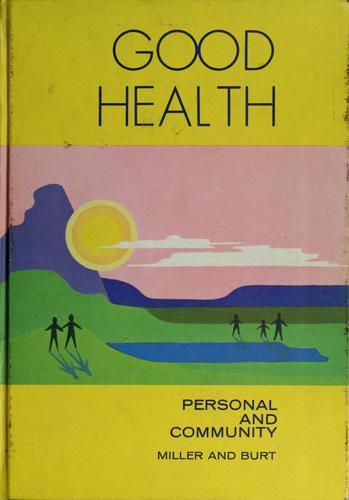 Cover for Good health: personal and community