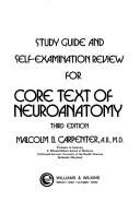 Cover for Study guide and self-examination review for Core text of neuroanatomy