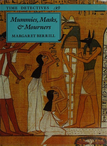 Cover for Mummies, masks & mourners