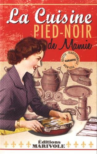 Cover for La cuisine pied-noir de mamie