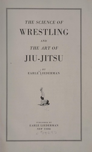 Cover for The science of wrestling and the art of jiu-jitsu