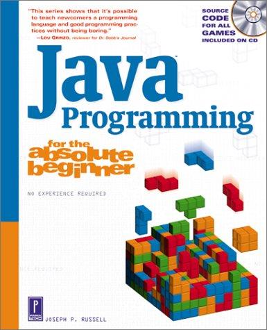 Cover for Java Programming for the Absolute Beginner (For the Absolute Beginner (Series).)