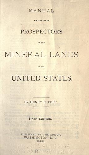 Cover for Manual for the use of prospectors on the mineral lands of the United States.