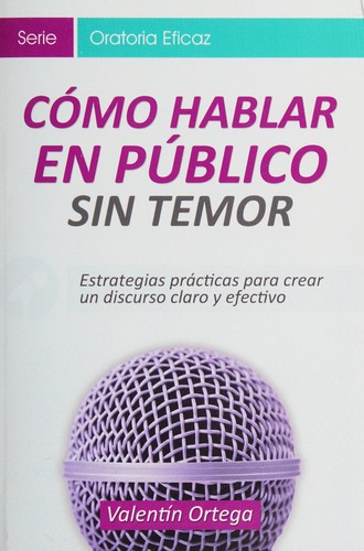 Cover for Cómo hablar en público sin temor