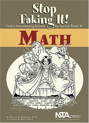 Cover for Math (Stop Faking It! Finally Understanding Science So You Can Teach It) (Stop Faking It! Finally Understanding Science So You Can Teach It)