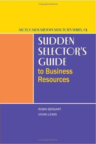 Cover for Sudden Selector's Guide to Business Resources (Alcts?Cmds Sudden Selector's)