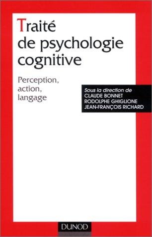 Cover for Traité de psychologie cognitive, tome 1 