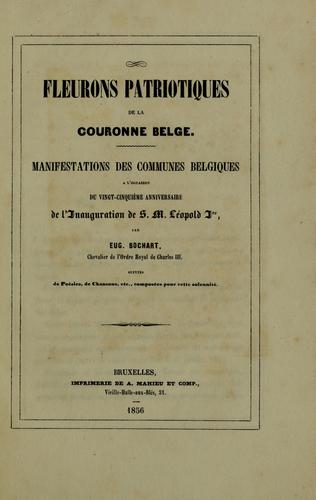 Cover for Fleurons patriotiques de la couronne Belge.  Manifestations des communes Belgiques d l'occasion de vingt-cinquieme anniversaire...