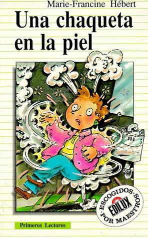 Cover for Una Chaqueta en la Piel (Primeros Lectores Series)