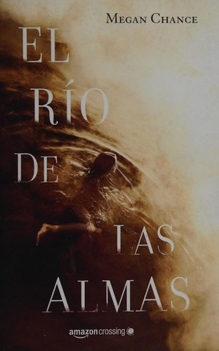 Cover for El rio de las almas /The River of Souls