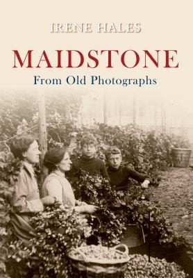 Cover for Maidstone From Old Photographs