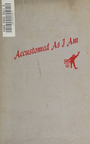 Cover for Accustomed as I am;
