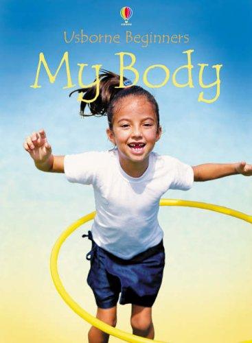 Cover for My Body (Usborne Beginners)
