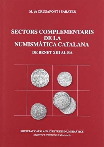 Cover for Sectors complementaris de la numismàtica catalana