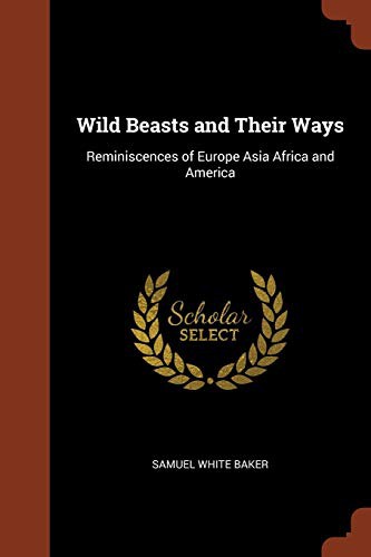 Cover for Wild Beasts and Their Ways
