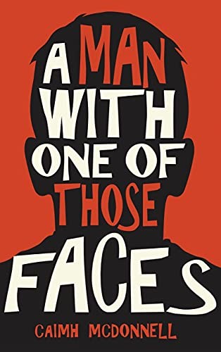 Cover for Man with One of Those Faces