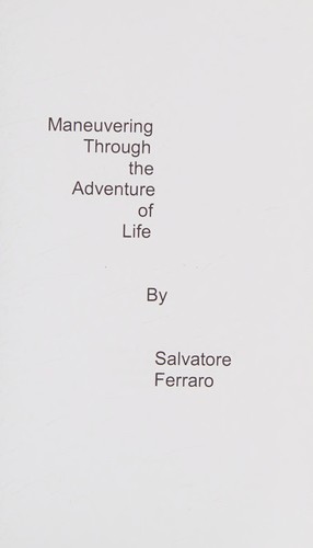 Cover for Maneuvering through the adventure of life