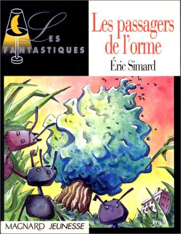 Cover for Les passagers de l'orme
