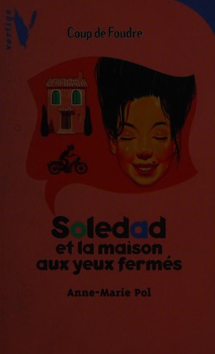 Cover for Soledad et la maison aux yeux fermés