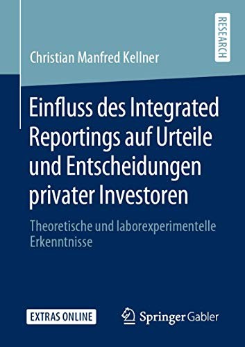 Cover for Einfluss des Integrated Reportings auf Urteile und Entscheidungen privater Investoren