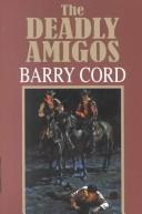 Cover for The deadly amigos