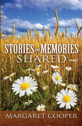 Cover for Stories and Memories Shared