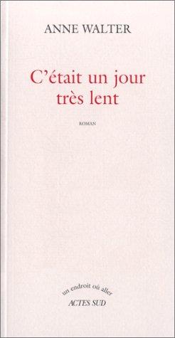 Cover for C'était un jour très lent