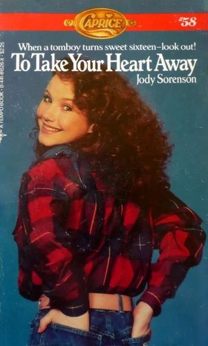 Cover for To Take Your Heart Away (Caprice Romance, No 58)