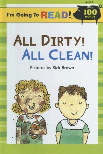 Cover for All Dirty! All Clean! (I'm Going to Read! Level 2)