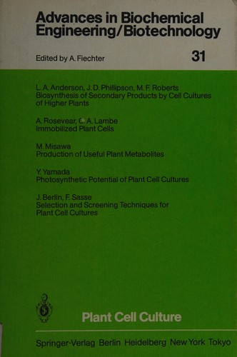 Cover for Plant Cell Culture (Advances in Biochemical Engineering/Biotechnology, Vol 31)