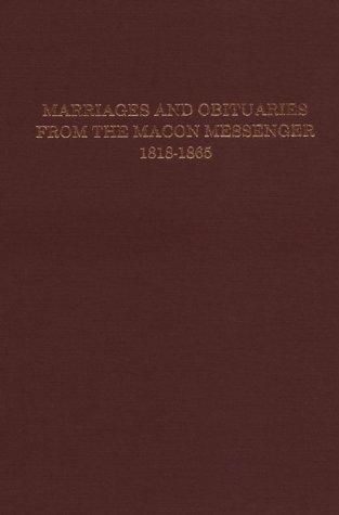 Cover for Marriages and Obituaries Macon Georgia Messenger 1818-1865