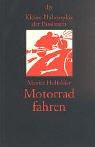Cover for Kleine Philosophie der Passionen. Motorrad fahren.