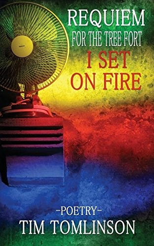 Cover for Requiem for the Tree Fort I Set on Fire